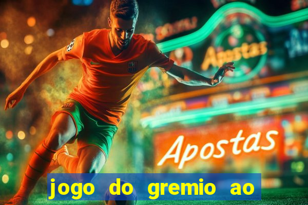 jogo do gremio ao vivo hd